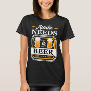 Tantchen brauchen eine Bierbraut und ein Groom Dri T-Shirt