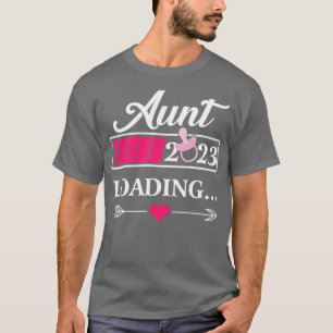 Tante 2023 Ladung neuer Truppen für Aun T-Shirt