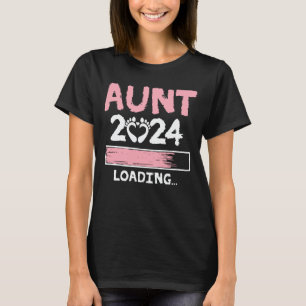Tante 2024 Lading Funny Future New Tunt zu sein T-Shirt