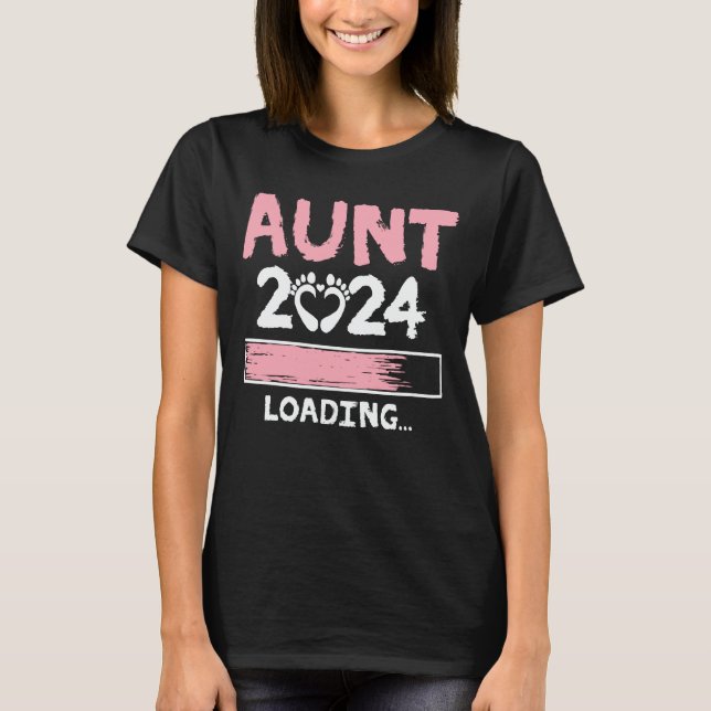 Tante 2024 Lading Funny Future New Tunt zu sein T-Shirt (Vorderseite)