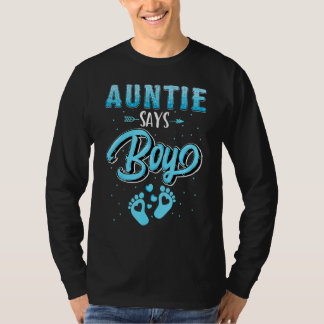 Tante bei Geschlechtsenthüllung sagt Junge Baby pa T-Shirt