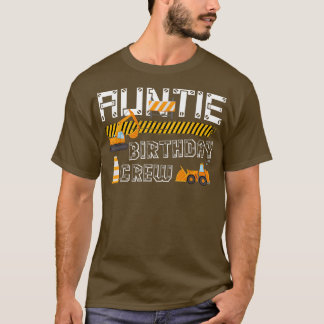 Tante Birthday Crew Bau LKW Bagger T-Shirt