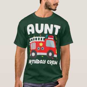 Tante Birthday Crew Feuerwehrschiff Party Feuerweh T-Shirt