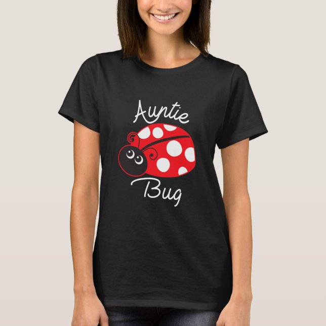 Tante Bug Funny Ladybug Tante  T-Shirt (Vorderseite)