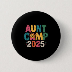 Tante Camp 2025 Familienurlaub Sommer-Camping-Crew Button