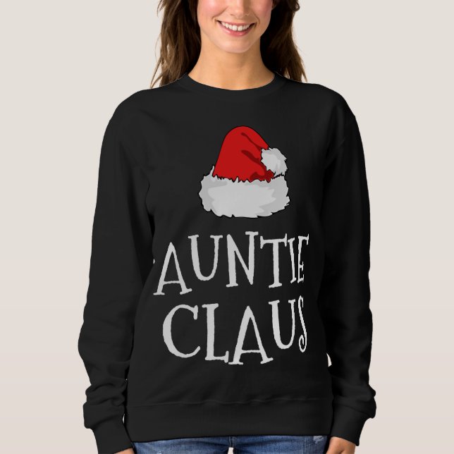 Tante Claus Christmas Hat Family Group Matching P Sweatshirt (Vorderseite)