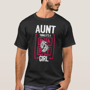 Tante denkt, es ist eine Baby-Dusche für die weibl T-Shirt