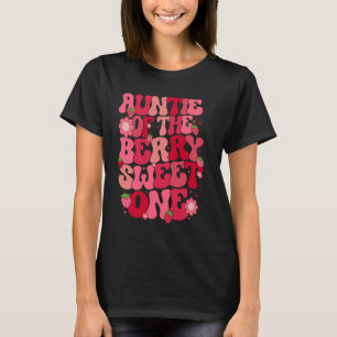 Tante der beeren süßen ersten Erdbeere Geburtstag T-Shirt