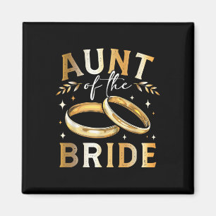 Tante der Braut Hochzeit und Engagement Magnet