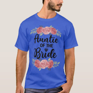 Tante der Braut-Junggesellinnen-Abschied Brautpart T-Shirt