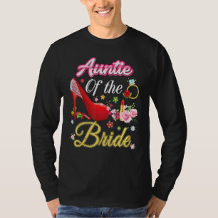 Tante der Bride Happy Wedding Blume rosa Schuhe T-Shirt