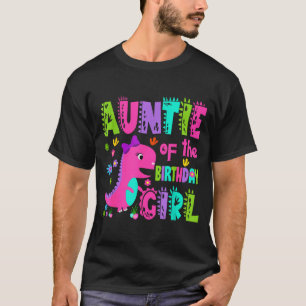 Tante des Geburtstagsmädchens Saurus Rex Dinosauri T-Shirt