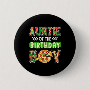 Tante des Jungen Geburtstagsjungen Pizzaliebhaber- Button
