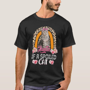 Tante einer verdorbenen Katze Niedliche Blume Leop T-Shirt