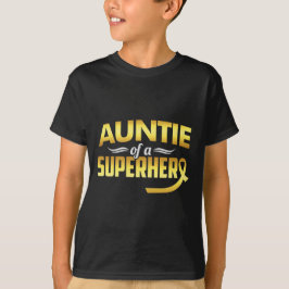 Tante eines Superhelden T-Shirt