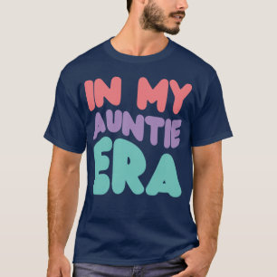 Tante-Era-Familie T-Shirt