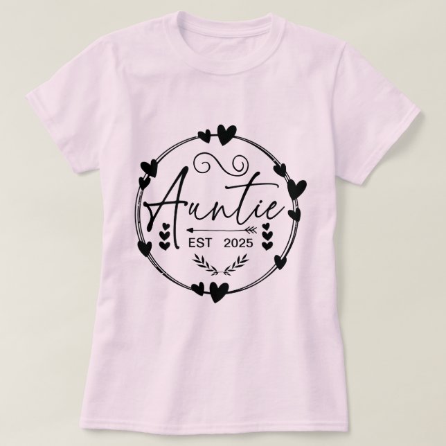Tante Est 2025 Pregnancy Ankündigung Tante Funny T-Shirt (Design vorne)