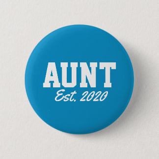 "Tante - est. date" - Neuheit Button