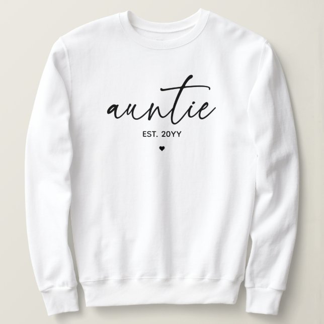 Tante etablierte elegante Typografie Neue Tante Sweatshirt (Design vorne)