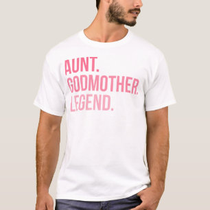 Tante Godmutter-Legende T-Shirt