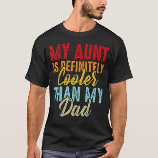 Tante ist Cool als Vater Tanten Bestie Niece Nephe T-Shirt