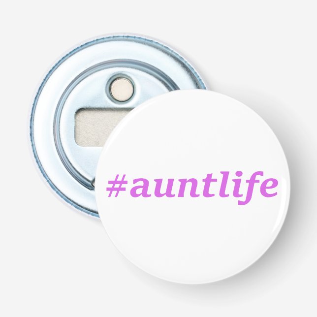 Tante Life Flaschenöffner (Vorderseite)