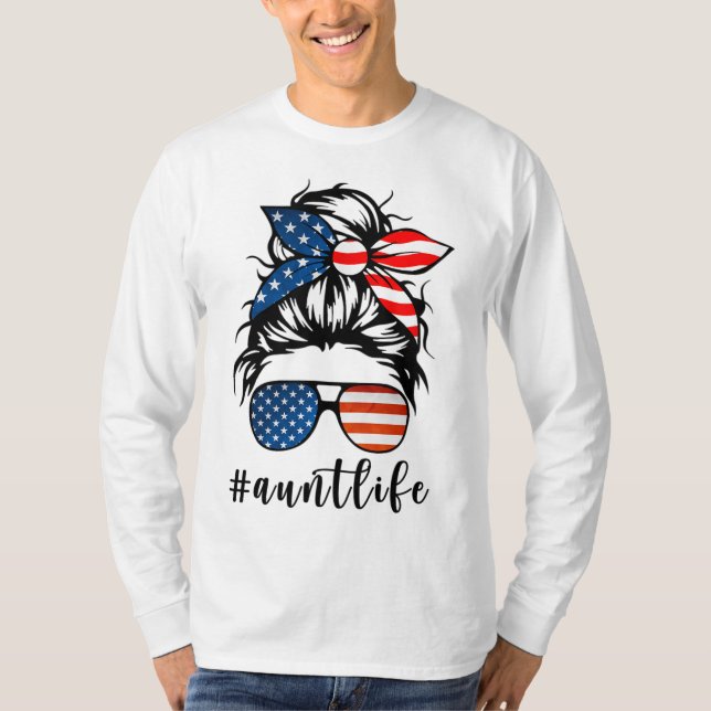 Tante Life Messy Bun Hair Bandana Sonnenbrille Ame T-Shirt (Vorderseite)