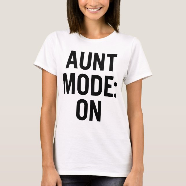 Tante Mode On - Funny Family Spaß T-Shirt (Vorderseite)
