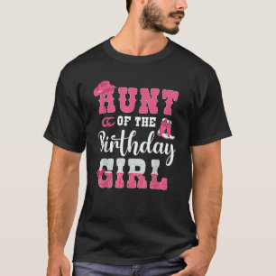 Tante of the Birthday Girl Western Cowgirl Themed  T-Shirt