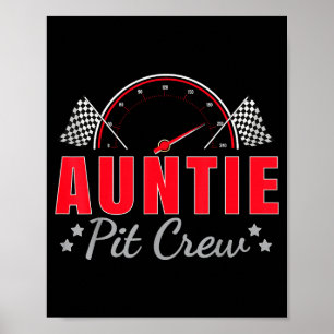 Tante Pit Crew Rennwagen-Fahrer-Geburtstagsfeier R Poster