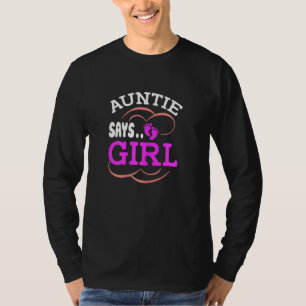 Tante sagt Girl Team Girls Pink Party Gender Rev T-Shirt