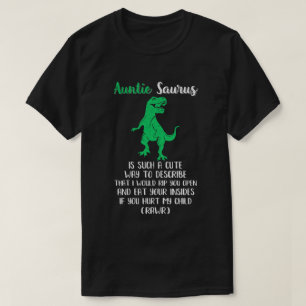 Tante Saurus ist eine so Niedliche Art, Aunti zu b T-Shirt