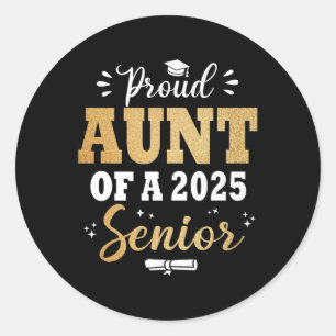 Tante Senior 2025 Proud Tante of a Cl of 2025 Nied Runder Aufkleber