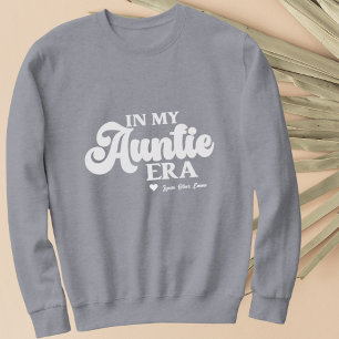 Tante Sweatshirt in meiner Tanta Ära Bestes Tante-