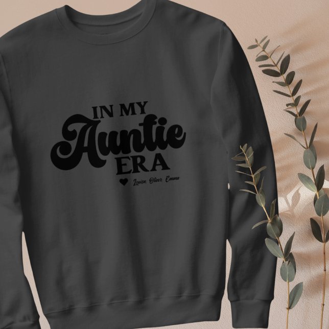 Tante Sweatshirt in meiner Tanta Ära Bestes Tante- (Auntie Sweatshirt In My Auntie Era Best Aunt Gift)