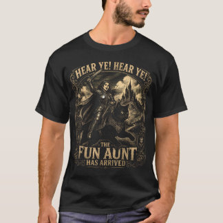 Tante Tante Katze Ritter Hört Mich Die Tante Hat S T-Shirt