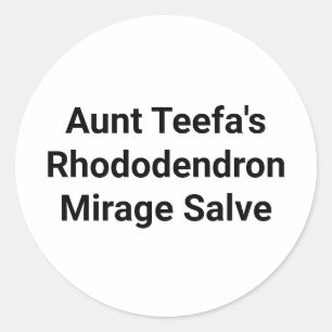 Tante Teefa Rhododendron Salve Hanakmer Artjunkhau Runder Aufkleber