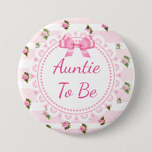 Tante to Be Baby Showknopf Rosa Rosen Button