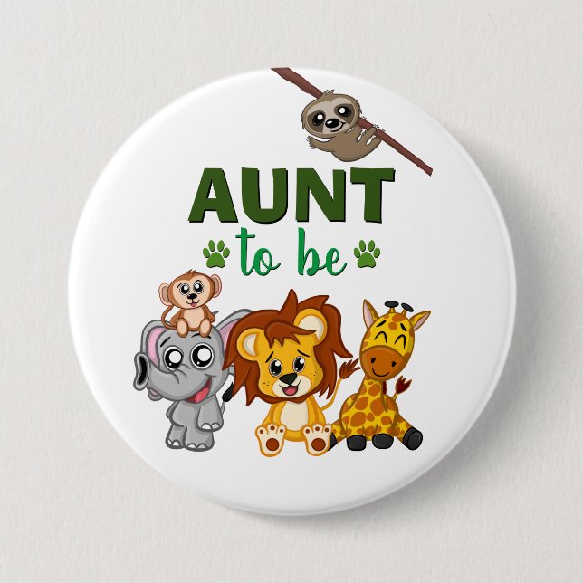 Tante to be Jungle Safari Zoo Animal Baby Dusche Button (Vorderseite)