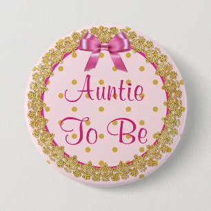 Tante to be Pink and Gold Baby Shooting Button