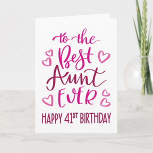 Tante überhaupt 41. Geburtstag-Typografie in Rosa Karte