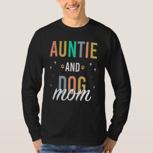 Tante und Hundemama T-Shirt
