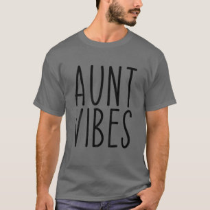 Tante Vibes Tuntie Geburtstag T-Shirt