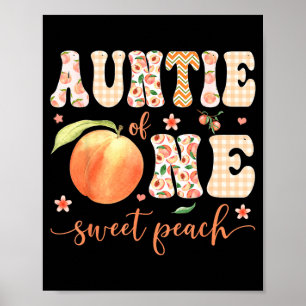 Tante von One Sweet Peach zum 1. Geburtstag Mädche Poster