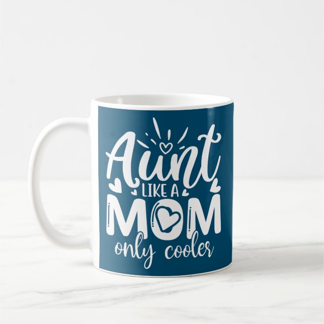 Tante wie Mama nur Cooler Cooler Tante  Kaffeetasse (Links)