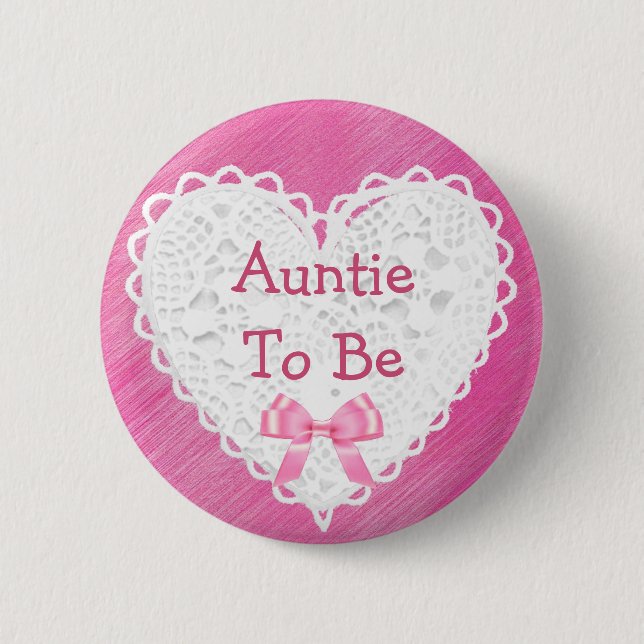 Tante wird Pink Lacy Baby Shower Button (Vorderseite)