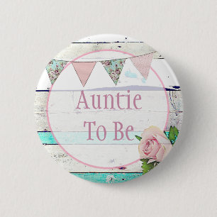Tante wird Shabby Vintage Rustikale Babyparty Button