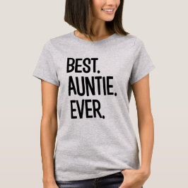 Tanten-Shirt bester Frauen Tante Ever lustiger T-Shirt