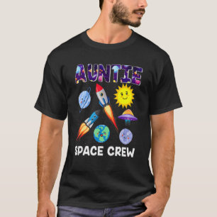 Tantentante Space Crew Tante des Geburtstags Junge T-Shirt