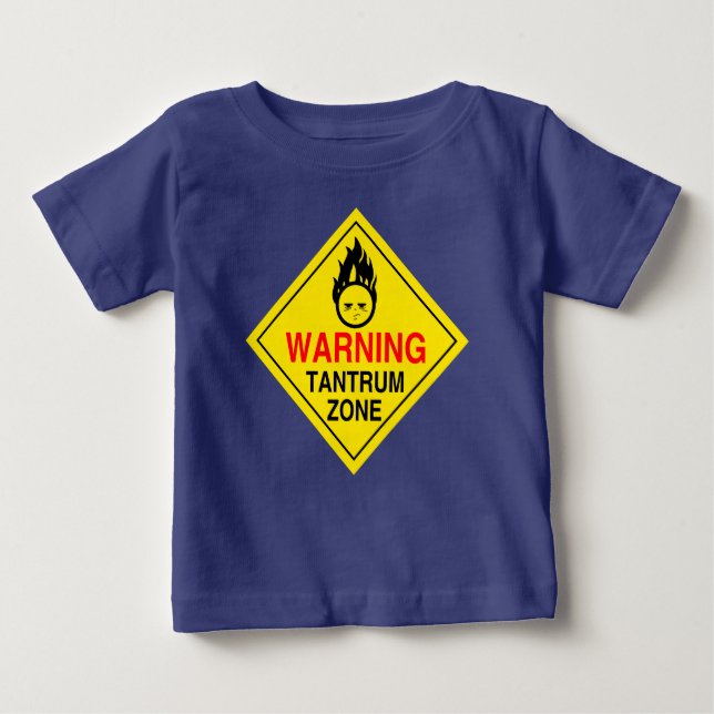 Tantrum-Zonen-Shirt Baby T-shirt (Vorderseite)